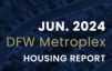 北德州、达拉斯地区6月份房地产市场数据更新